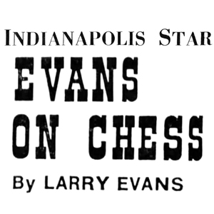 The Indianapolis Star, Evans on Chess, Indianapolis, Indiana