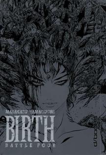 Birth 4 - Agosto 2007 | CBR 215 dpi | Mensile | Manga | Shounen | Avventura | Fantasy | Horror
Birth è uno shounen manga scritto da Masakazu Yamaguchi per la Gentosha Comics, mentre in Italia la pubblicazione è stata a cura della D/Visual.
Lo stesso giorno in cui fa un agghiacciante sogno su sua sorella ed incontra un ragazzo fortissimo che si dichiara sua guardia del corpo, Mao torna a casa da scuola ed incontra suo padre, scomparso anni prima senza lasciare nessun messaggio.
Il ritorno del padre è lagato a «La Mano di Kannon» un artefatto incontrollabile. Il ragazzo dovrà riuscire a sopravviverle, resistendo al suo influsso e cavandosela contemporaneamente sia contro chi lo vuole controllare che contro chi lo vuole distruggere. Tuttavia egli sembra avere delle doti fuori dal comune, ed il potere di Kannon su di lui potrebbe avere effetti particolari.
Birth è un horror d'azione, un manga dall'atmosfera molto cupa con esseri mostruosi che si contrappongono a personaggi accattivanti e dal magnetismo particolare. Il protagonista viene travolto dalla vicenda, completamente incapace di controllarla o di controllarsi, dovendo reagire alle due fazioni che vogliono l'artefatto che lo ha trasformato. Forse la natura della «Mano» sarà alla base della vicenda, guidando la narrazione tra le sue possibili strade.
Sebbene il tratto, che per certi aspetti ha un taglio molto anni '80, sia certamente maschile, la costruzione delle tavole è irregolare, dando più risalto alle immagini che alla narrazione, caratteristica più tipica dei fumetti per ragazze. Il disegno tende a diventare molto scuro nei momenti di lotta e drammatici, alimentando la sensazione di negatività che circonda la storia, senza lesinare nei particolari splatter.
L'autore è conosciuto in italia per un altro manga apparso tanti anni prima, l'erotico My My My, l'esperienza hentai dell'autore si riflette in questo manga sia per lo stile grafico decisamente inconsueto (sia per un action che per un horror) sia per la naturalezza con cui adopera il corpo in diverse scene, una naturalezza che ricorda il maestro Nagai sebbene lo stile molto diverso.
Alcune scene nella loro apparente freddezza e appunto «naturalezza» appaiono allo stesso tempo irreali ma anche così realistiche da suscitare qualche brivido.