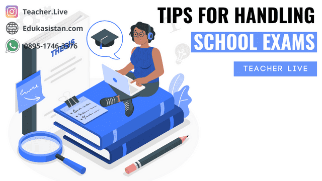 Tips for Handling School Exams