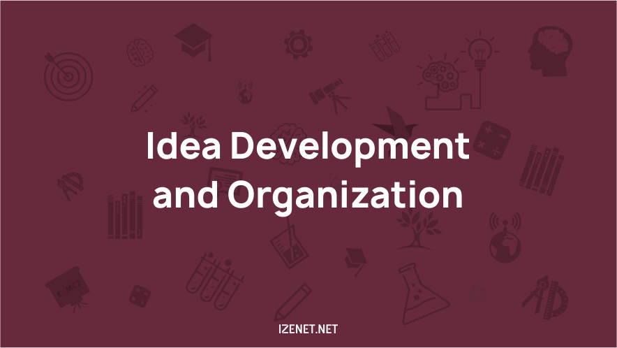 Rangkuman Materi Bahasa Inggris Idea Development and Organization