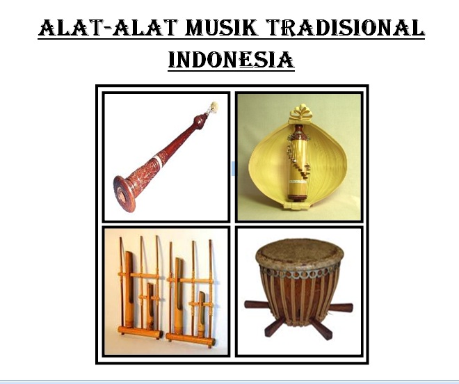 Alat  Alat Musik Tradisional Indonesia   BangBlues Berbagi