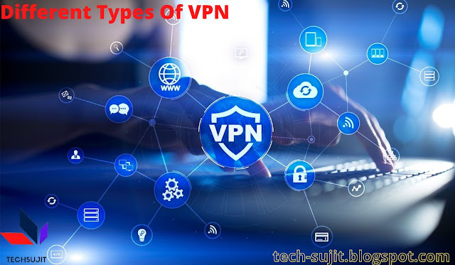 Different Types Of VPN