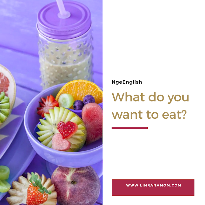 Ngeenglish: What Do You Want to Eat?