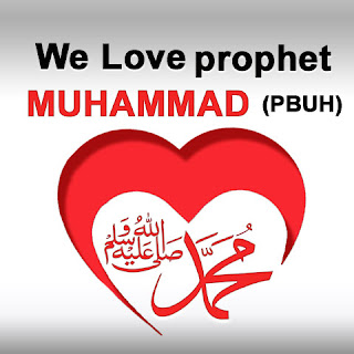 We Love Prophet Muhammad (pbuh)