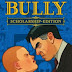 Bully scholarship edition PC
