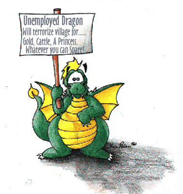 picture of unemployed dragon with sign will terrorize village for whatever you have to spare