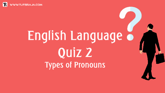 Pronouns Quiz