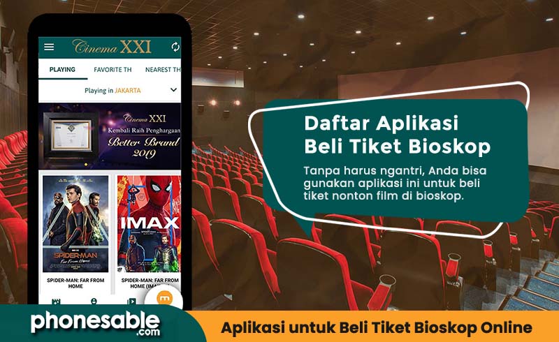 7 Aplikasi Beli Tiket Bioskop Online Murah di XXI dan CGV 2023 - Phonesable