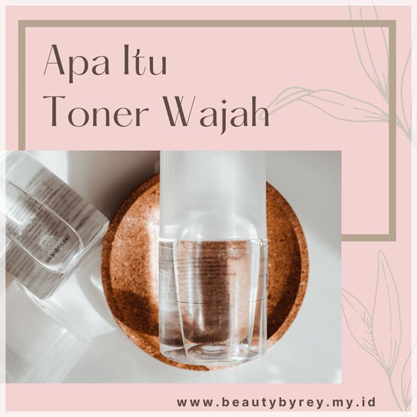 apa-itu-toner-wajah