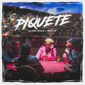 DJ Elly Chuva – Piquete (feat. Séketxe) | Download Mp3