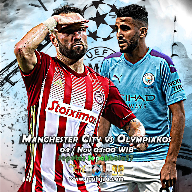 Prediksi Manchester City vs Olympiakos 4 November 2020