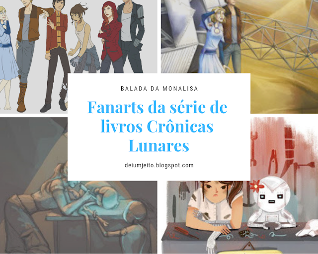 Fanarts da Série de Livros Crônicas Lunares