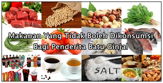 9 Jenis Makanan Yang Tidak Boleh Dikonsumsi Bagi Penderita Batu Ginjal