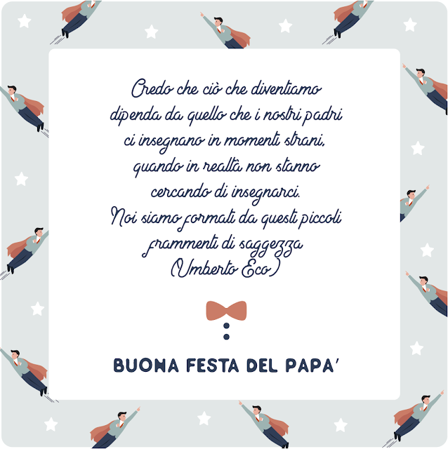 dedica festa del papà di umberto eco