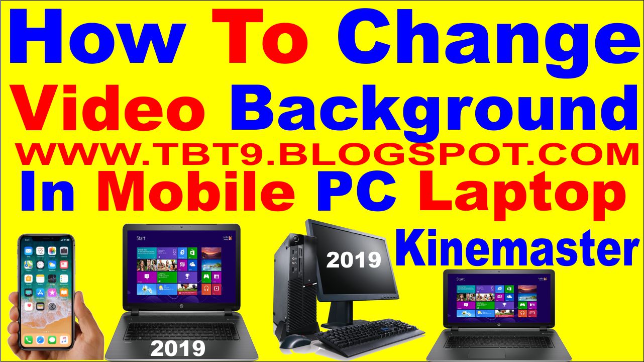 How To Change Remove Video Background in android Mobile pc ...