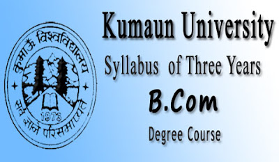 Semester wise syllabus of B.Com of kumaun university