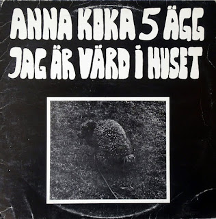 Anna Koka 5 Ägg Jag Är Värd I Huset  "Anna Koka 5 Ägg Jag Är Värd I Huset"1975  Sweden Folk Rock