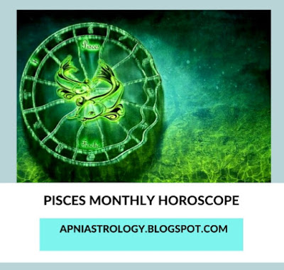 Pisces Monthly Horoscope