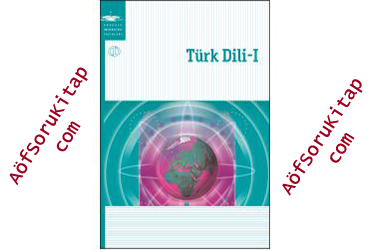 Türk Dili 1, Aöf Türk Dili 1 dersi, Türk Dili 1 PDF indir, Türk Dili 1 ders kitabı indir, Açık Öğretim Türk Dili 1 dersi, Aöf Türk Dili 1 çalışma kitabı, Açık Öğretim Ders Kitapları PDF indir, Türk Dili 1 indir, AÖF, Aöf İlahiyat, Aöf Soru, Aöf Kitap, Aöf Destek, 