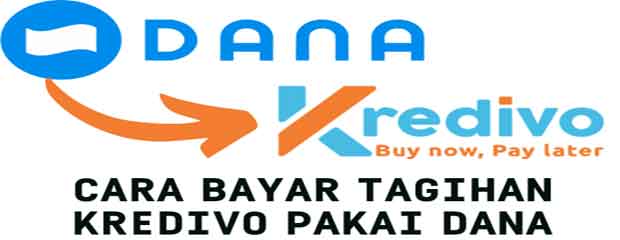 Cara Bayar Tagihan Kredivo Lewat Dana Gratis Admin