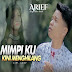 Lirik Lagu Arief - Mimpiku Kini Menghilang