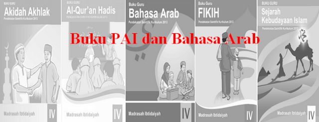 Gratis Buku K13 PAI dan Bahasa Arab Untuk Guru Kelas 4 MI