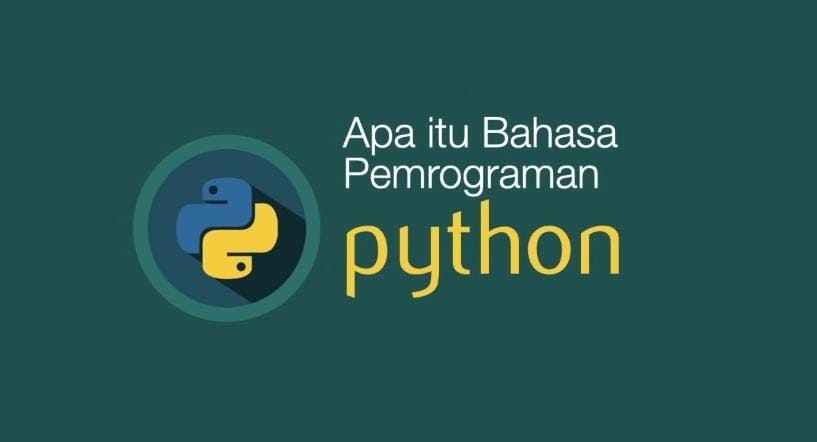 Mengenal apa sih program Python itu? dan kenapa harus Python? mari kita ...