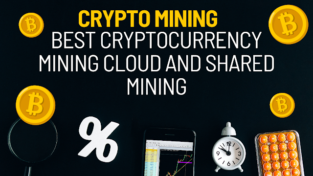 Best Cryptocurrency Mining Cloud and Shared Mining