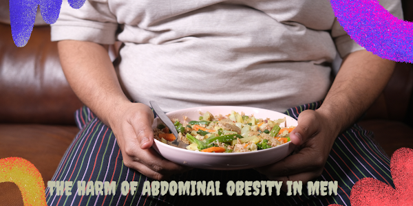 The harm of abdominal obesity in men