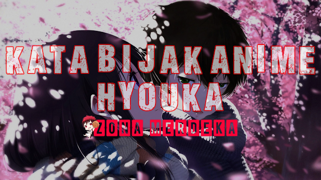 Kumpulan kata bijak Anime Hyouka