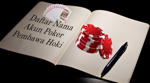 Nama Hoki Untuk Judi Poker Online