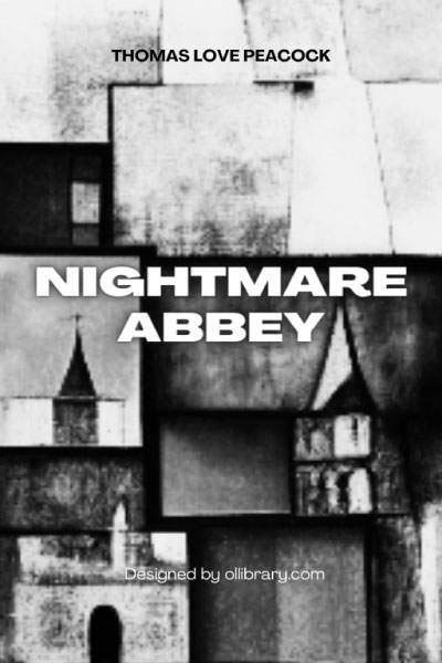 Nightmare Abbey by Thomas Love Peacock