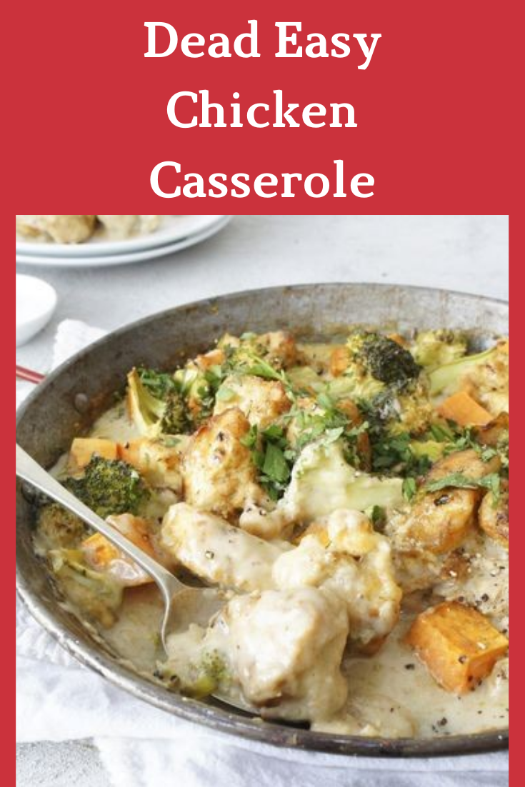 Dead Easy Chicken Casserole #australianrecipes #easyrecipes #dinner #chicken #easydinner # ...