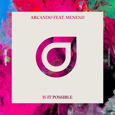 Arcando Teams up with MenEnd For ‘Is It Possible’