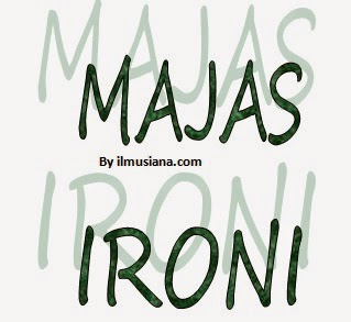 Majas Ironi: Pengertian dan Contoh