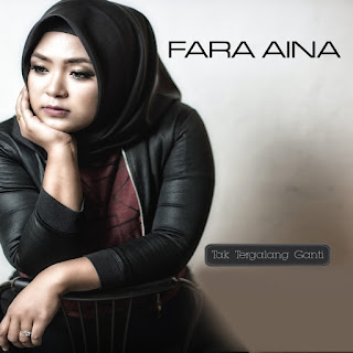 Fara Aina - Tak Tergalang Ganti MP3