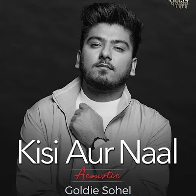 Kisi-Aur-Naal-Acoustic-Version(lyrics)-Goldie-Sohel-VYRL-Originals