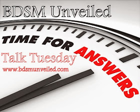 BDSM Unveiled Talk Tuesday - BDSM Relationships