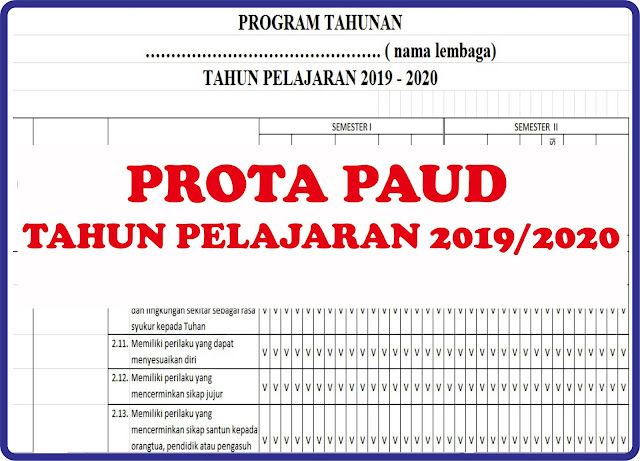 PROGRAM TAHUNAN PROTA PAUD TAHUN PELAJARAN 2019 / 2020