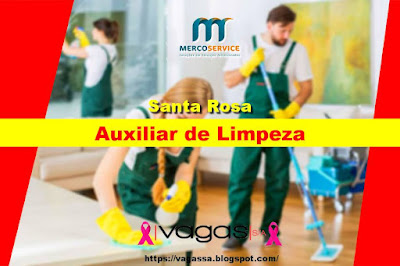 Mercoservice abre vaga para Auxiliar de Limpeza em Santa Rosa