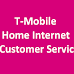 T-Mobile Home Internet Customer Service Number 1-844-275-9310