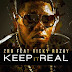 Z-Ro – Keep It Real f. Rick Ross 