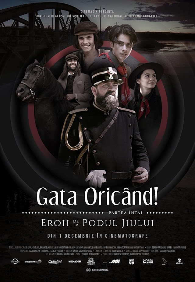 Gata oricând: Eroii de la Podul Jiului (Film românesc istoric 2022) Trailer și detalii