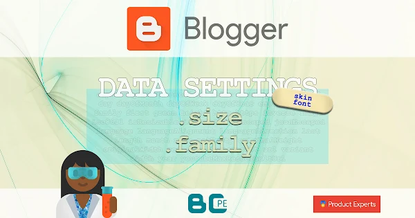 Blogger - font-size and font-family