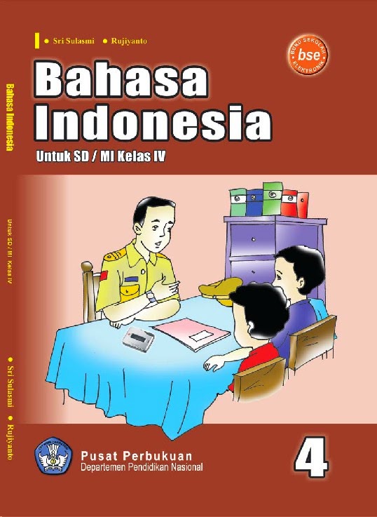 Bahasa Indonesia - Buku SD Kelas 4 SD | Sisi Edukasi File