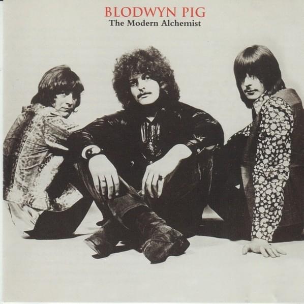 Blodwyn Pig  -  It's Only Love