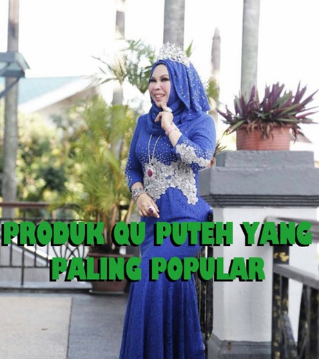 Produk Qu Puteh Dato Seri Vida Yang Paling Popular
