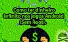 Tutorial - Como ter dinheiro infinito nos jogos Android (Sem Root)(MOD)
