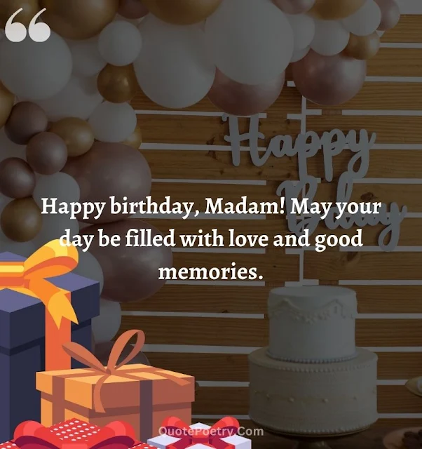 Madam Birthday Wishes, Quotes And Messages