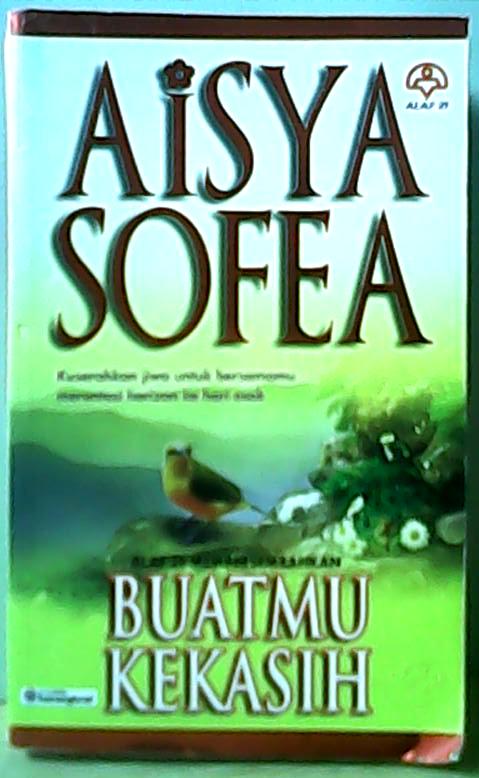 BUKU MURAH PROMAIL NOVEL BUATMU KEKASIH Aisya Sofea